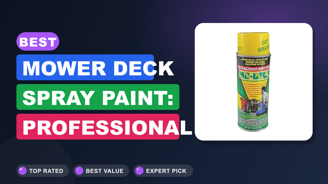 Best Mower Deck Spray Paint: Professional Results at Home