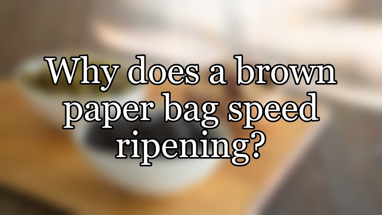 paper bag ripening method